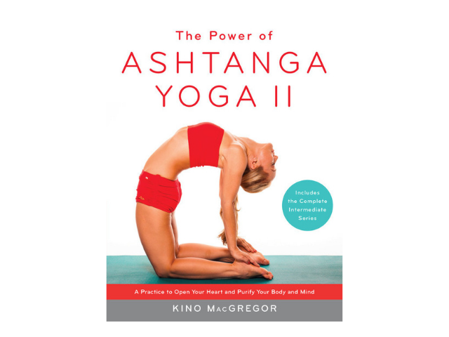 The Power of Ashtanga Yoga II: The Intermediate Series